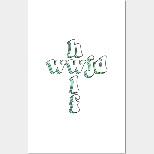 hwlf x wwjd cross Posters and Art